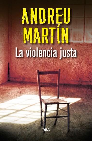 LA VIOLENCIA JUSTA | 9788490566039 | MARTÍN, ANDREU