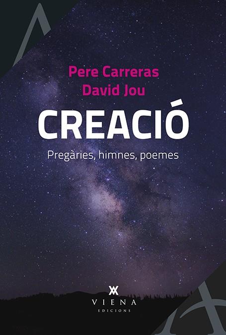 CREACIÓ | 9788483309797 | CARRERAS CABALLÉ, PERE/JOU I MIRABENT, DAVID