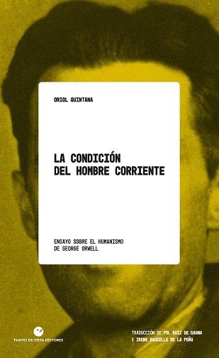 LA CONDICIÓN DEL HOMBRE CORRIENTE | 9788418322716 | QUINTANA, ORIOL