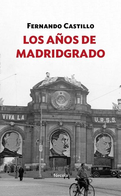 AÑOS DE MADRIDGRADO, LOS | 9788416247769 | CASTILLO CACERES, FERNANDO