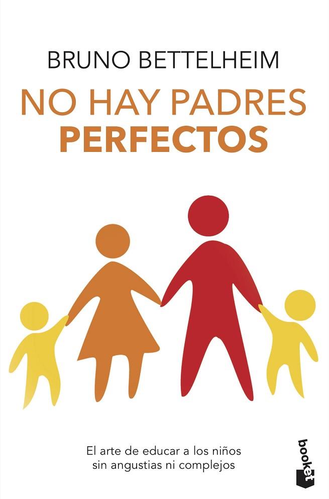 NO HAY PADRES PERFECTOS | 9788408124016 | BETTELHEIM, BRUNO