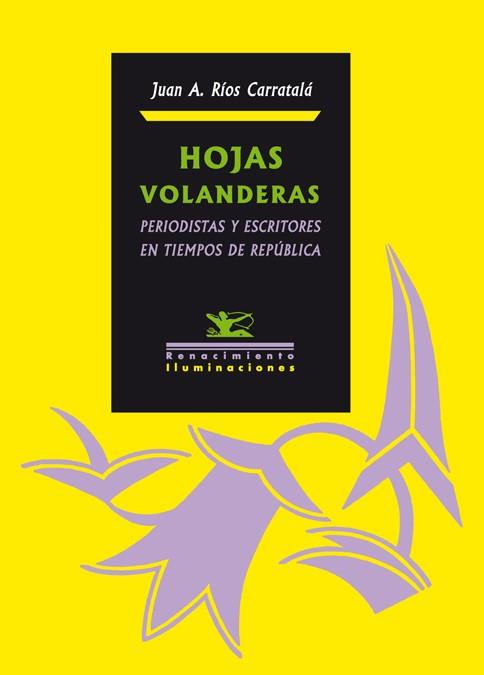 HOJAS VOLANDERAS | 9788484726586 | RíOS CARRATALá, JUAN ANTONIO