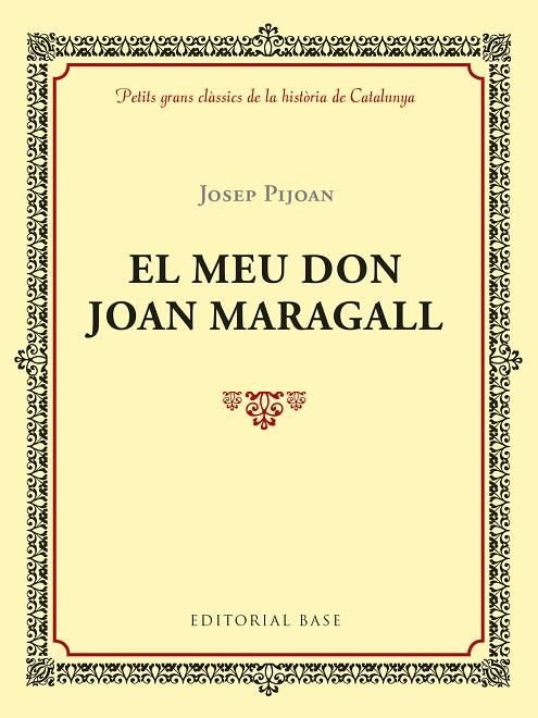EL MEU DON JOAN MARAGALL | 9788417183011 | PIJOAN I SOTERAS, JOSEP
