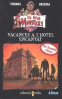 VACANCES A L'HOTEL ENCANTAT | 9788482860350 | BREZINA, THOMAS