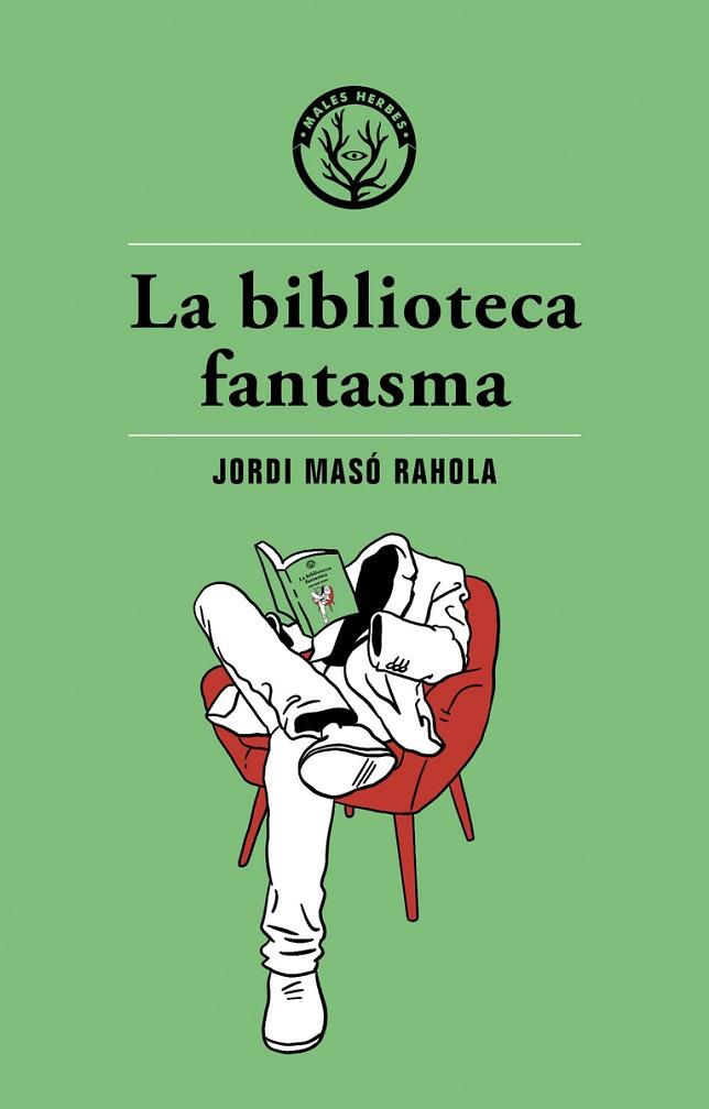 LA BIBLIOTECA FANTASMA | 9788494725890 | MASó RAHOLA, JORDI