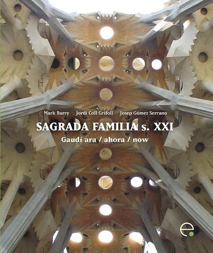 SAGRADA FAMILIA S.XXI | 9788498803990 | VARIS