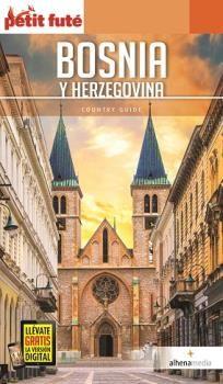 BOSNIA Y HERZEGOVINA (PETIT FUTÉ) | 9788416395279 | DIVERSOS