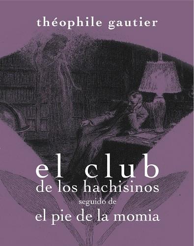 CLUB DE LOS HACHISINOS SEGUIDO D | 9788492607822 | GAUTIER
