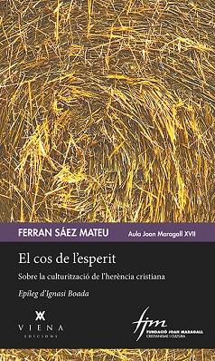 EL COS DE L'ESPERIT | 9788494959226 | SÁEZ MATEU, FERRAN