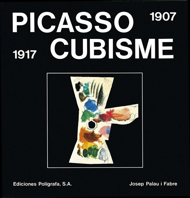 PICASSO-CUBISME (1907-1917) | 9788434306165 | PALAU I FABRE