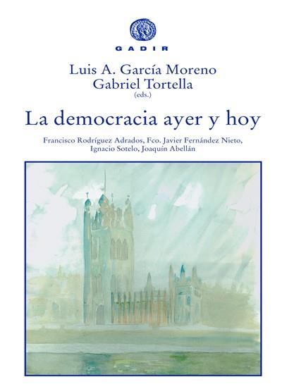 LA DEMOCRACIA AYER Y HOY | 9788496974005 | VARIOS