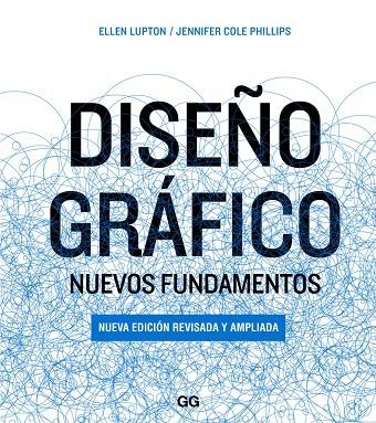 DISEÑO GRÁFICO. NUEVOS FUNDAMENTOS | 9788425228933 | LUPTON, ELLEN/ COLE, JENNIFER