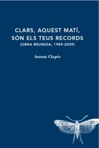 CLARS, AQUEST MATI, SON ELS TEUS RECORDS | 9788412171235 | CLAPES, ANTONI