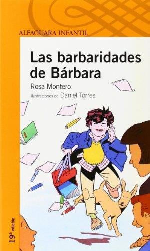 LAS BARBARIDADES DE BARBARA | 9788420448633 | MONTERO, ROSA