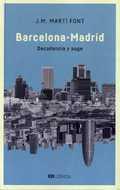 BARCELONA - MADRID | 9788409079438 | MARTÍ FONT, JOSEP MARÍA