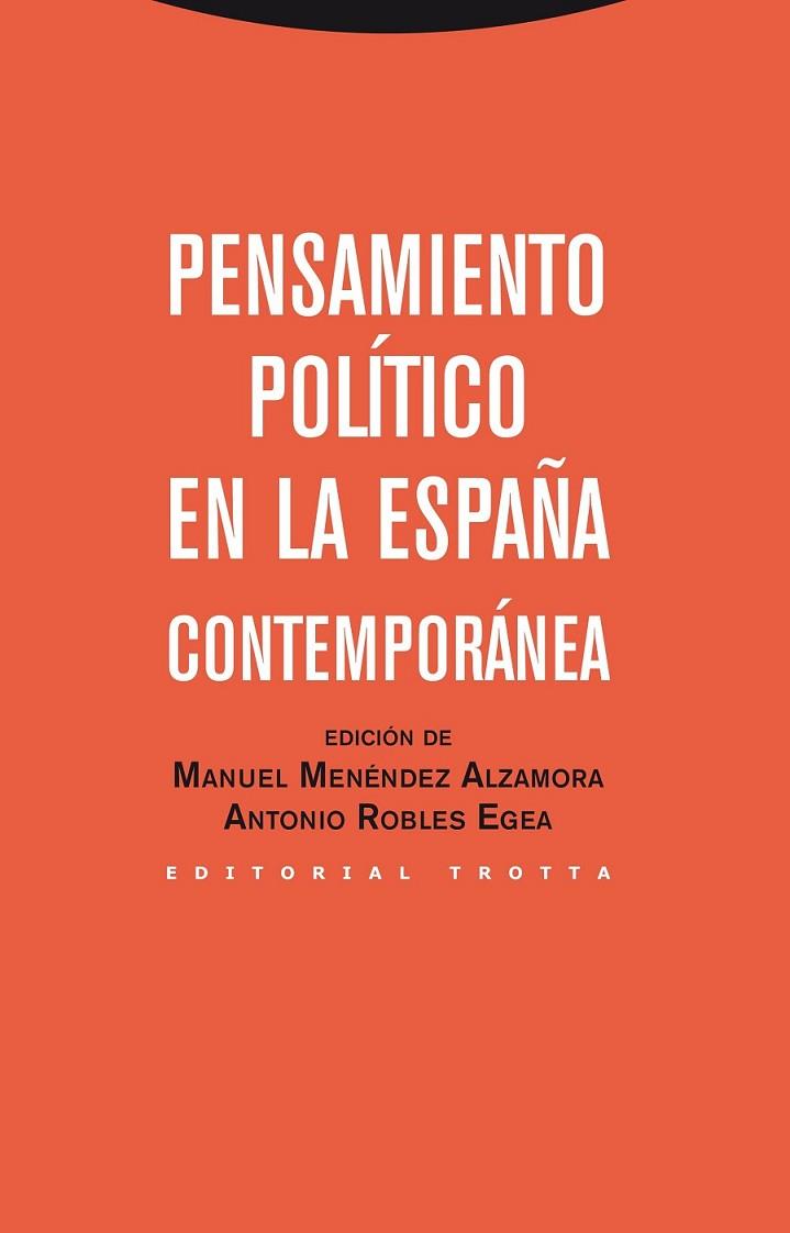 PENSAMIENTO POLÍTICO EN LA ESPAÑA CONTEMPORÁNEA | 9788498794397 | MENÉNDEZ ALZAMORA, MANUEL