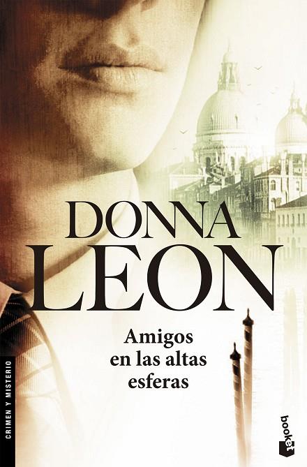 AMIGOS EN LAS ALTAS ESFERAS | 9788432217081 | DONNA LEON