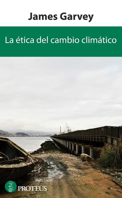 LA ETICA DEL CAMBIO CLIMATICO | 9788415047216 | GARVEY