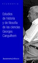 ESTUDIOS DE HISTORIA Y DE FILOSOFÍA DE LAS CIENCIAS | 9789505183814 | CANGUILHEM, GEORGES