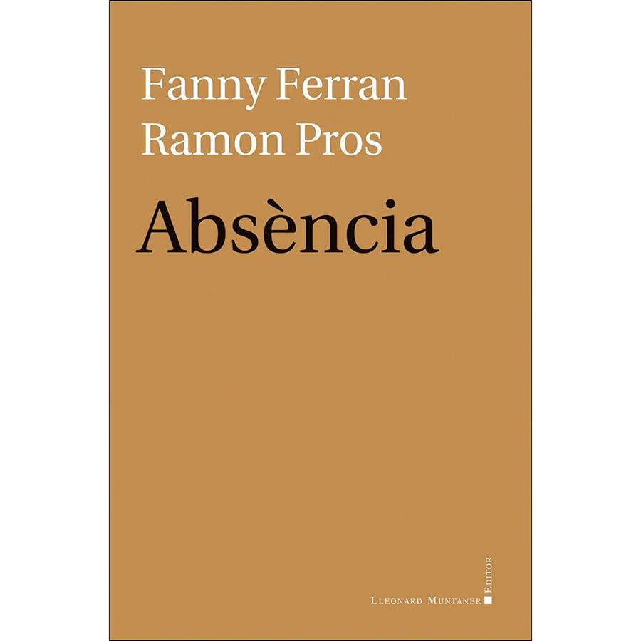 ABSÈNCIA | 9788417153571 | FANNY FERRAN/ RAMON PROS