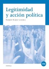 LEGITIMIDAD Y ACCIÓN POLÍTICA | 9788491681397 | NORBERT BILBENY (COORD.)