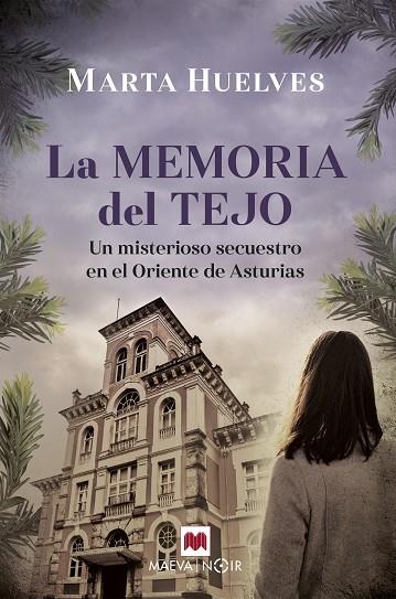 LA MEMORIA DEL TEJO | 9788418184895 | HUELVES, MARTA