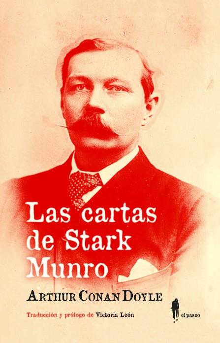 CARTAS DE STARK MUNRO,LAS | 9788494811289 | CONAN DOYLE,ARTHUR