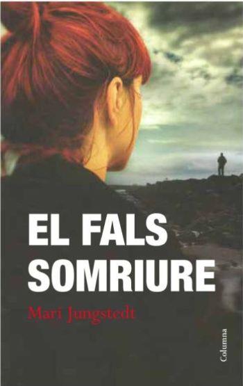 EL FALS SOMRIURE | 9788466415668 | JUNGSTEDT