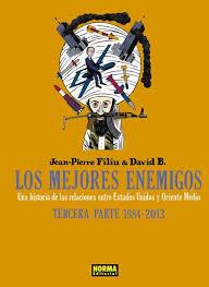 LOS MEJORES ENEMIGOS TERCERA PARTE 1984-2013 | 9788467933710 | JEAN-PIERRE FILIU/ DAVID B.