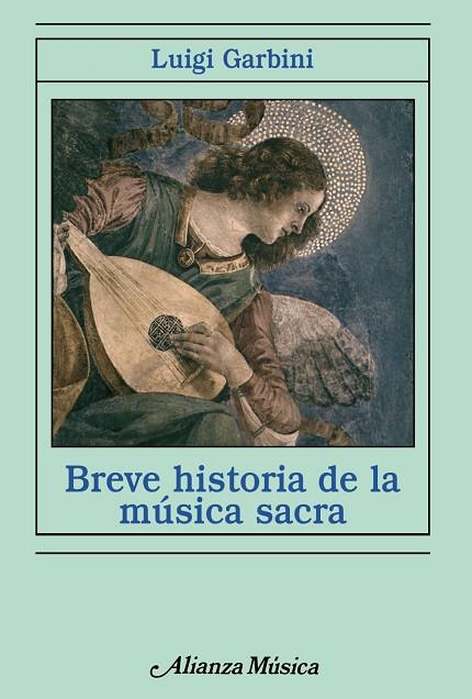 BREVE HISTORIA DE LA MUSICA | 9788420693453 | GARBINI