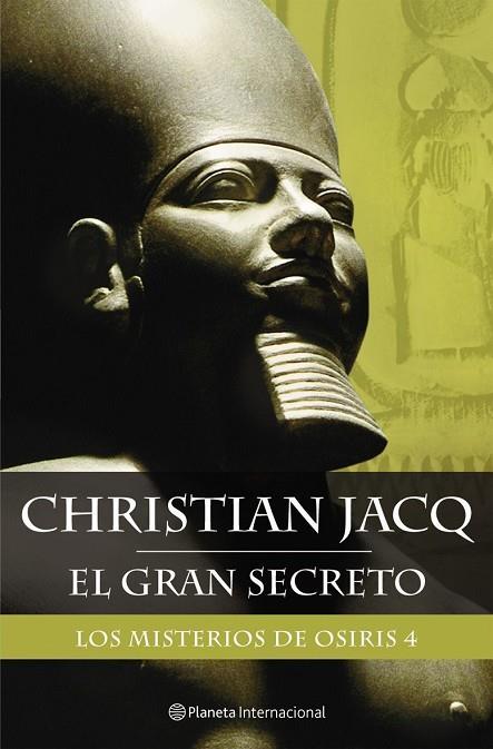 MISTERIOS OSIRIS 4.EL GRAN SECRE | 9788408059585 | CHRISTIAN JACQ
