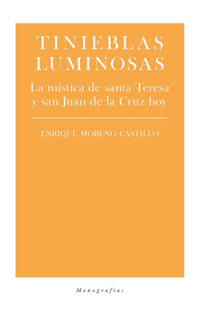 TINIEBLAS LUMINOSAS | 9788417893798 | MORENO CASTILLO, ENRIQUE