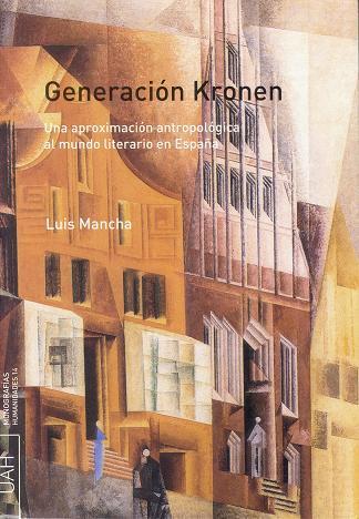 GENERACION KRONEN | 9788481387261 | MANCHA