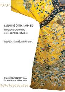 LA NAO DE CHINA, 1565-1815. NAVEGACIÓN E INTERCAMBIOS CULT. | 9788447215379 | BERNABÉU