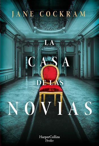 LA CASA DE LAS NOVIAS | 9788491396185 | COCKRAM, JANE