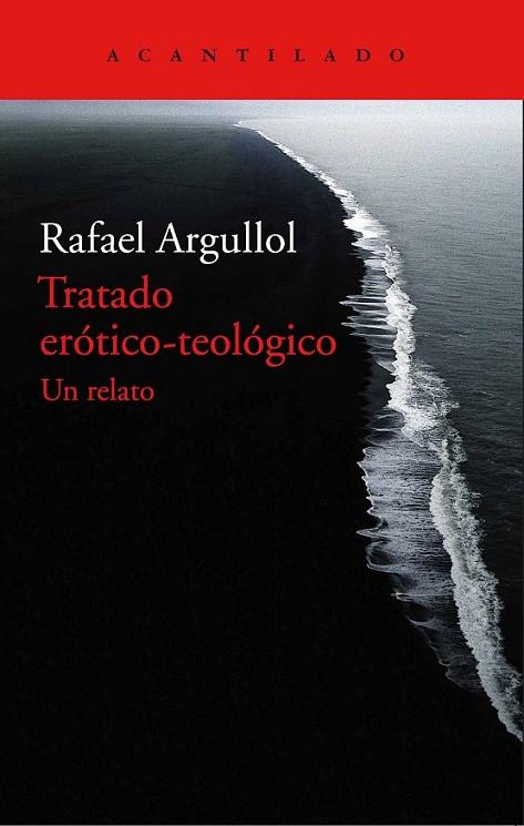 TRATADO EROTICO-TEOLOGICO | 9788416748044 | ARGULLOL, RAFAEL