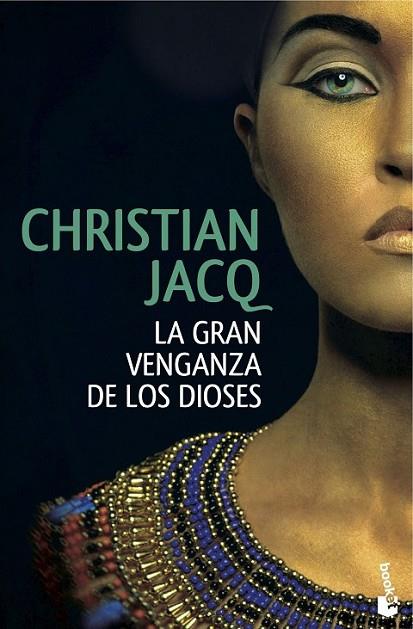 LA GRAN VENGANZA DE LOS DIOSES | 9788408146865 | JACQ, CHRISTIAN