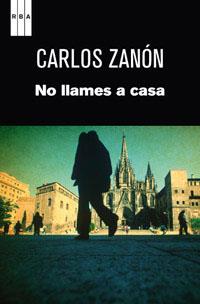 NO LLAMES A CASA | 9788490061473 | ZANON
