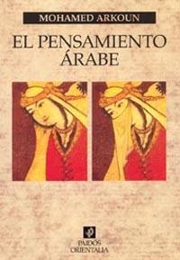 EL PENSAMIENTO ÁRABE | 9788475098494 | MOHAMED ARKOUN