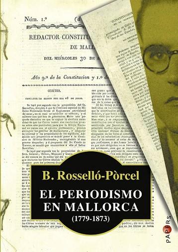 EL PERIODISMO EN MALLORCA (1779-1873) | 9788415432470 | ROSSELLÓ-PÒRCEL, BARTOMEU