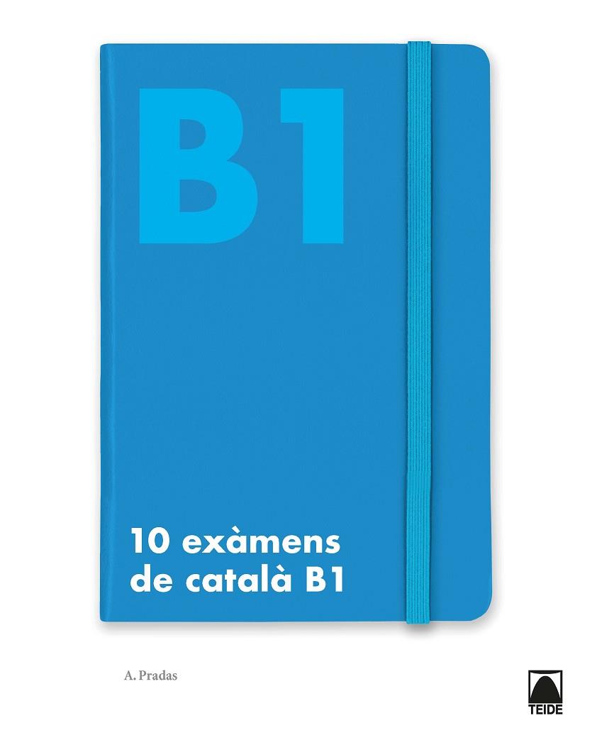 10 EXÀMENS DE CATALÀ B1 | 9788430734504 | PRADAS CASAS, ALBERT