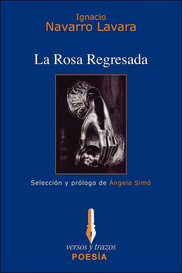 ROSA REGRESADA | 9788493416041 | NAVARRO LAVARA