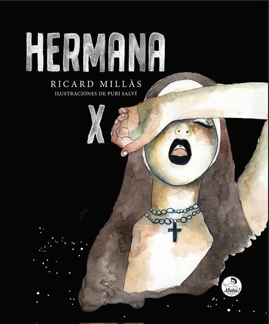 HERMANA X | 9788494816291 | MILLÀS, RICARD