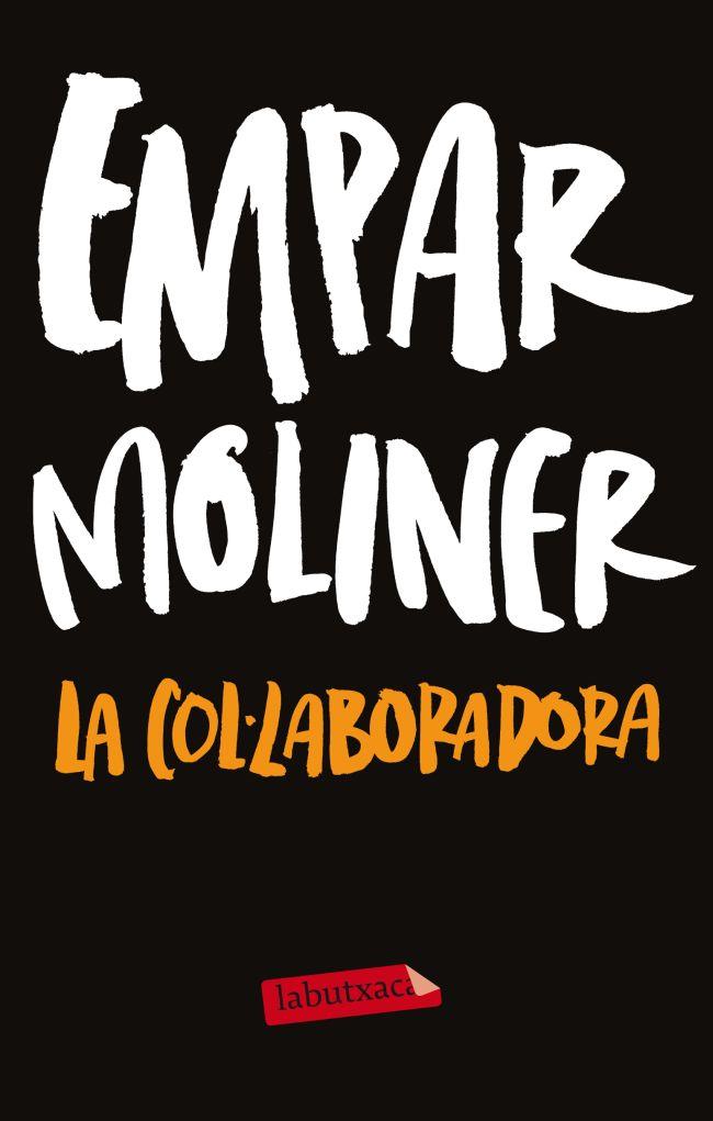 LA COL·LABORADORA | 9788499306254 | MOLINER