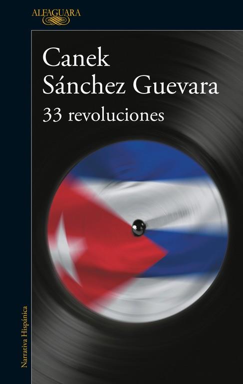 33 REVOLUCIONES | 9788420420585 | SANCHEZ GUEVARA, CANEK
