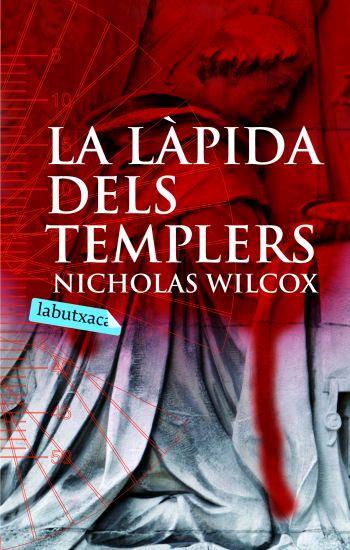 LA LAPIDA DELS TEMPLERS | 9788496863385 | WILCOX