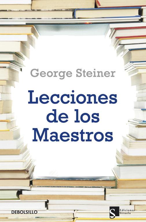 LECCIONES DE LOS MAESTROS | 9788499087481 | STEINER