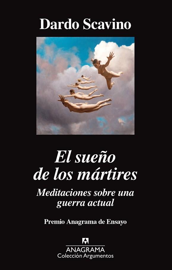 EL SUEÑO DE LOS MÁRTIRES. MEDITACIONES SOBRE UNA GUERRA ACTUAL | 9788433964274 | SCAVINO, DARDO