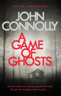 A GAME OF GHOSTS | 9781473641891 | CONNOLLY, JOHN