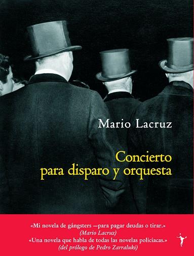 CONCIERTO PARA DISPARO Y ORQUEST | 9788493453206 | MARIO LACRUZ